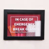 Break in case of emergency box frame with first aid kit in it